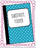 Substitute Folder