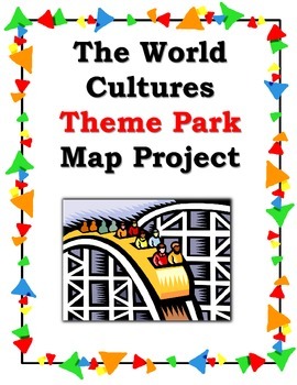 Preview of The World Cultures Theme Park Map Project for Social Studies or World Languages