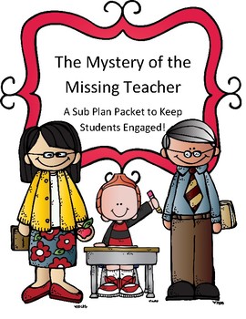 Preview of Substitute Packet Full day (NO PREP) The Mystery of the Missing Teacher