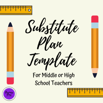 Preview of Substitute Plan Template - Middle School & High School