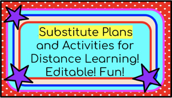 Preview of Substitute Plans for Distance Learning! Editable! Over 350 slides!