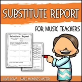 Substitute Teacher Report and Feedback Form for Music Teachers