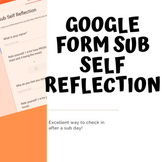 Substitute Self Reflection GOOGLE FORM