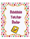 Substitute Teacher Binder Basics