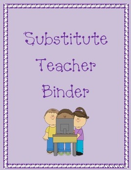 Preview of Substitute Teacher Binder----Computer Theme