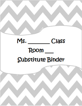 Preview of Substitute Teacher Binder- EDITABLE- Grey Chevron