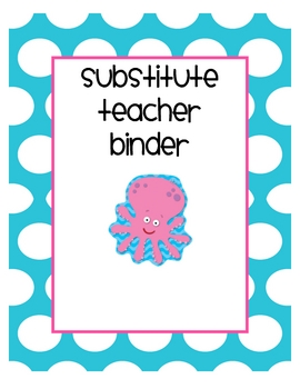 Preview of Substitute Teacher Binder Pack