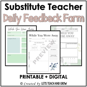 Preview of Substitute Teacher Daily Feedback Forms | Printable, Editable, DIGITAL Templates