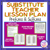 Substitute Teacher Lesson Plan - Prefixes and Suffixes