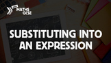 Substituting Into an Expression - Complete Lesson