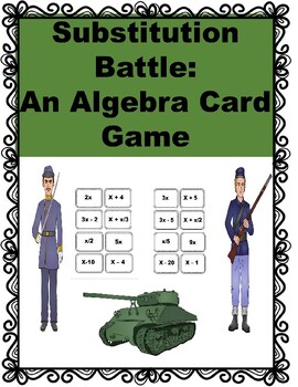 Substitution Battle: An Algebra Card Game by Wild and Wacky Worksheets