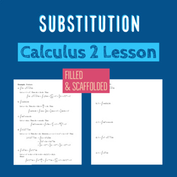 Preview of Substitution (Scaffolded  + Filled Notes) Calculus 2 Integration Technique