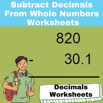 Preview of Subtract Decimals From Whole Numbers Worksheets - Decimals Worksheets