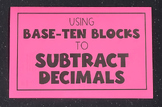 Subtract Decimals Using Base Ten Blocks Practice Foldable 