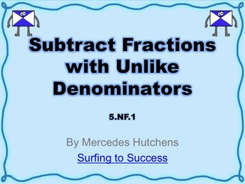 Preview of Subtract Fractions with Unlike Denominators