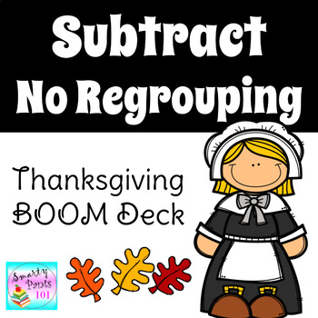 Preview of Subtract No Regrouping l BOOM Deck l Thanksgiving Fall Theme