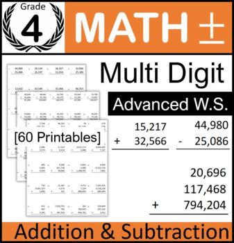 Preview of 4th Grade: Multi-Digit Addition & Subtraction (Advanced Worksheets)