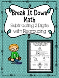 Subtracting 2 Digits with Regrouping Break It Down Math