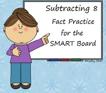 Preview of Subtracting 8 Fact Practice for the SMART Board
