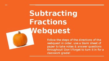 Preview of Subtracting Fractions Webquest