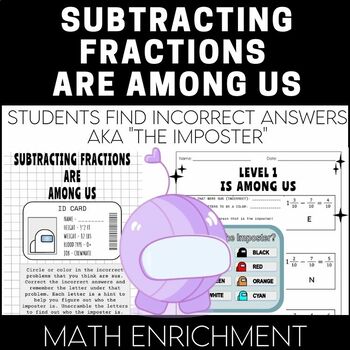 Preview of Subtracting Fractions are Among Us - Eureka Grade 4 Module 5