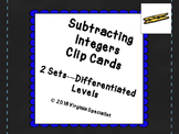 Subtracting Integers Clip Cards--2 Differentiated Sets