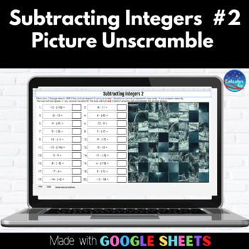 Preview of Subtracting Integers 2 Digital Picture Unscramble using Google Sheets