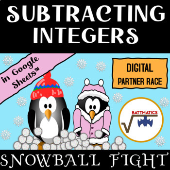 Preview of Subtracting Integers SELF CHECKING DIGITAL SNOWBALL FIGHT PARTNER ACTIVITY