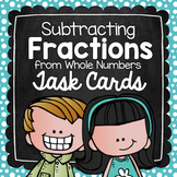 Subtracting Fractions from Whole Numbers Task Cards for Ce