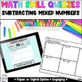 Subtracting Mixed Numbers Quizzes - Math Centers - Homewor