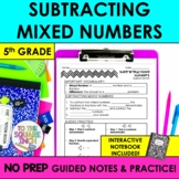 Subtracting Mixed Numbers Notes & Practice | + Interactive