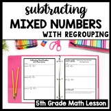 Subtracting Mixed Numbers with Regrouping, Subtraction wit