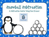 Subtracting with Tens Frames Math Center--Subtracting Snowballs