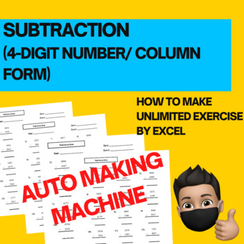 Preview of 4th Grade: Subtraction AUTO Making Machine (4 digit number/ column form) .Excel