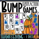 Subtraction Bump Games using 1 dice - THANKSGIVING
