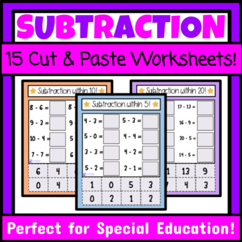 Preview of Subtraction Cut and Paste Worksheets Special Ed Math Subtraction Worksheets