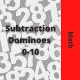 Subtraction Dominoes Bundle 0-10