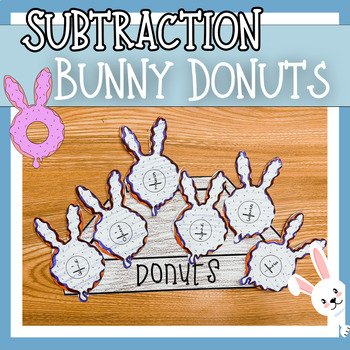 Preview of Subtraction Easter Math Craft - Math Easter Game - Donut Subtraction Craft