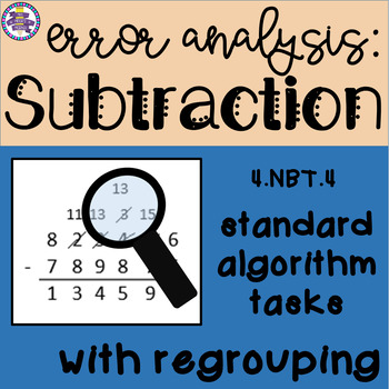 Preview of Subtraction Error Analysis: Standard Algorithm {CCSS 4.NBT.4}