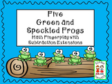 Subtraction Facts With 5 Green and Speckled Frogs Fingerplay/Song