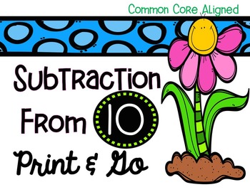 Preview of Subtraction From 10 Spring Theme Common Core