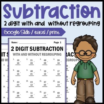 Preview of Subtraction Math Facts - Double Digit With and Without Regrouping Worksheets