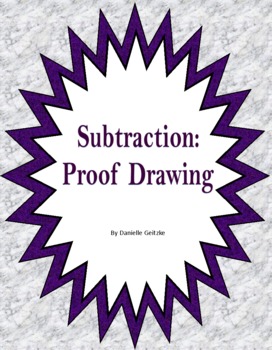 Subtraction: Proof Drawing by G's Store | Teachers Pay Teachers