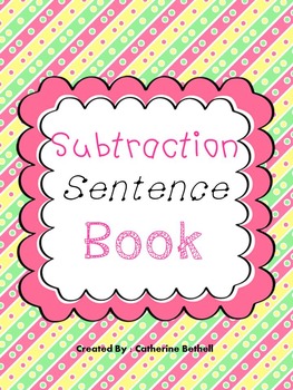 Preview of Subtraction Sentence Book