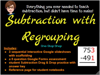 Preview of Subtraction With Regrouping One Stop Shop -- Instruction& Practice