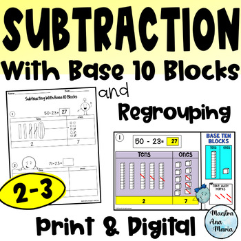 Preview of Subtraction With Regrouping Using Base Ten Blocks - Two Digit Numbers