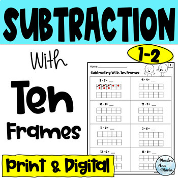 Preview of Subtraction With Ten Frames - Google Classroom - Print and Digital