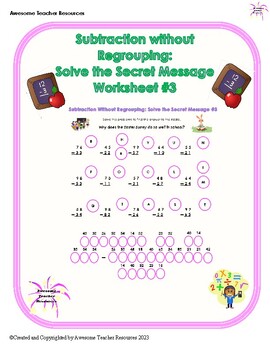 Preview of Subtraction Without  Regrouping: Solve the Secret Message Worksheet #3