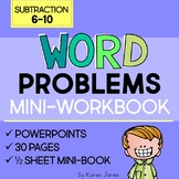 Subtraction Word Problems: Numbers 6-10 Mini-Workbook