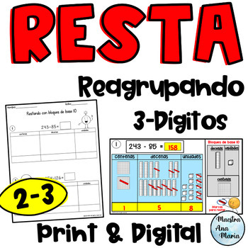 Preview of Subtraction in Spanish - Resta de tres dígitos reagrupando
